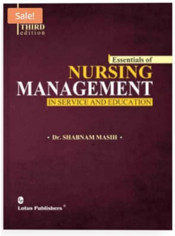 Essentials Of Nursing Management In Service And Education By Dr.Shabnam Masih 3rd edition