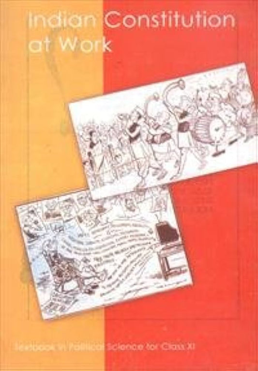 INDIAN CONSTITUTION AT WORK CLASS 11
