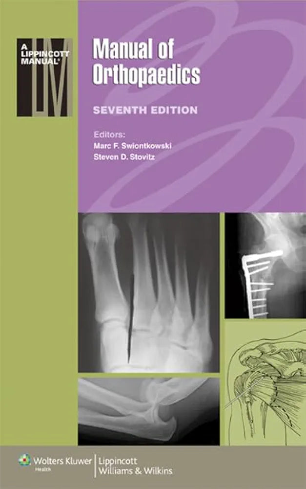 Manual of Orthopaedics by Marc F.Swiontkowski 7th edition