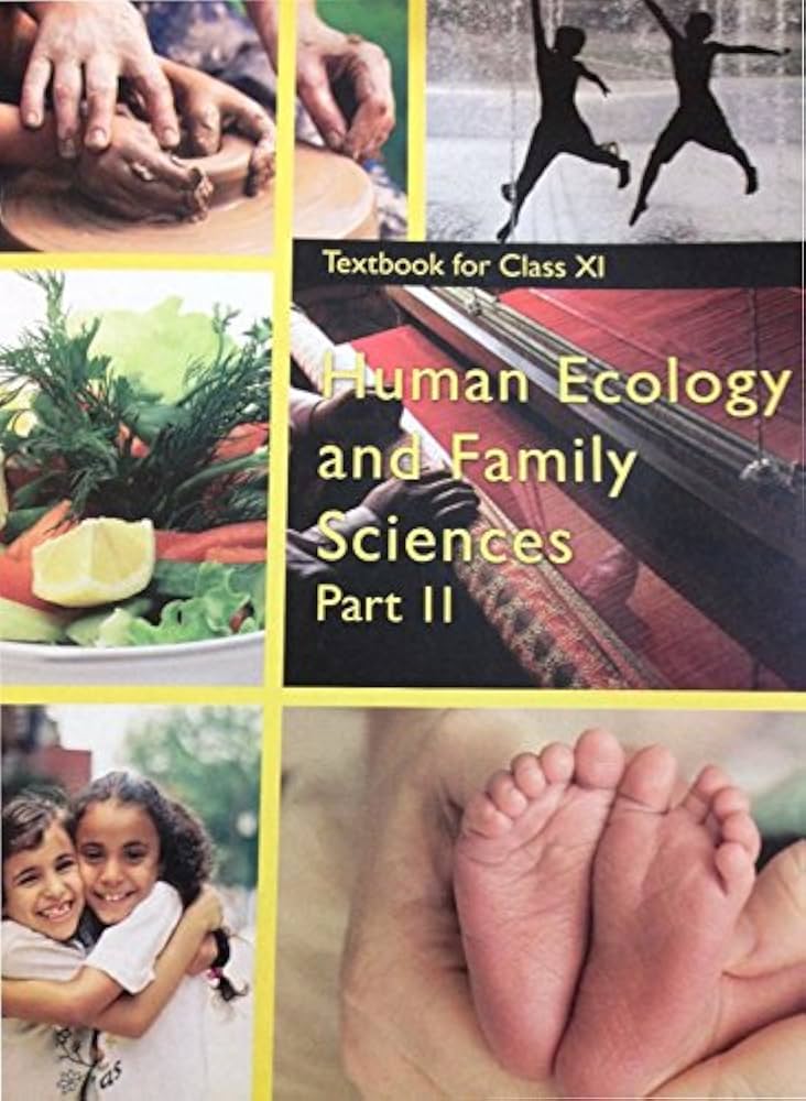 HUMAN ECOLOGY AND FAMILY SCIENCE PART 2