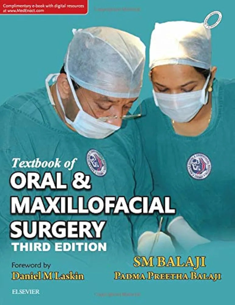 Textbook of Oral and Maxillofacial Surgery, By SM Balaji 3rd edition