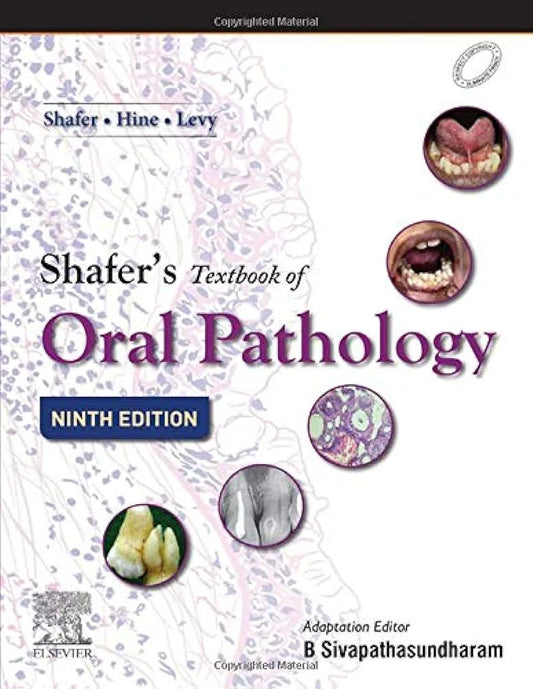 Shafer’s Textbook Of Oral Pathology                                         by B Sivapathasundharam 9th edition  hardcover