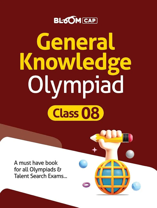 BLOOM CAP GENERAL KNOWLEDGE CLASS 8
