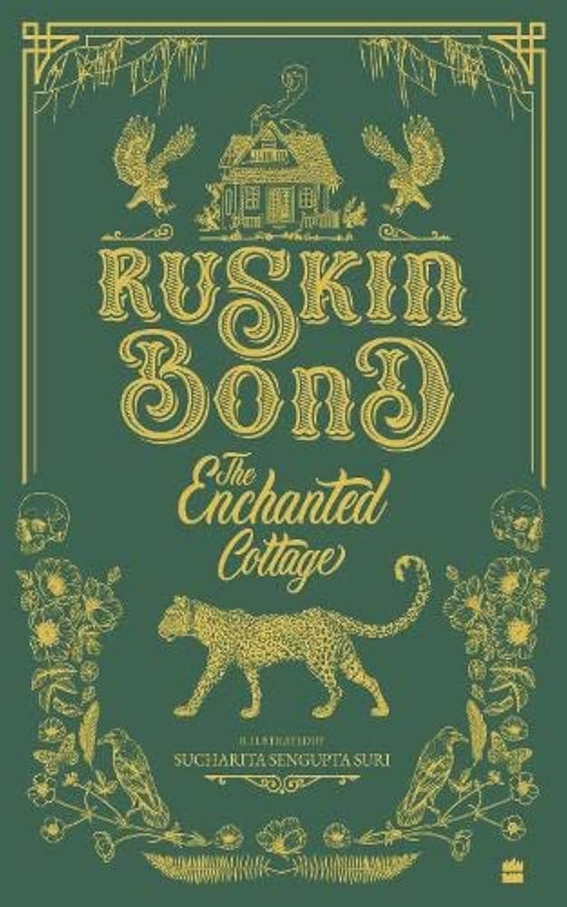 Ruskin bond The Enchanted cottage(Hardcover)