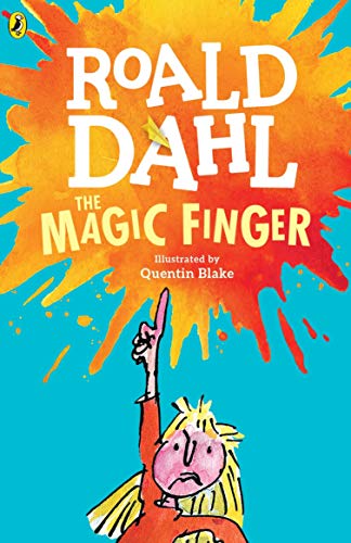 The Magic Finger (by Roald Dahl) (paperback)