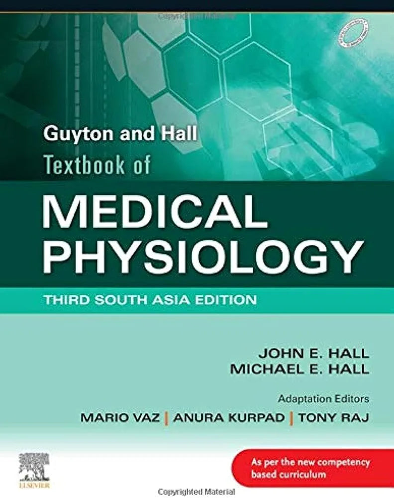 Guyton & Hall Textbook of Medical Physiology: Third South Asia Edition