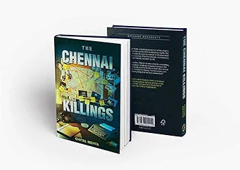 Chital Mehta
The Chennai Killings