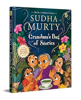 Grandma’s Bag of Stories | An illustrated, gift edition of India’s bestselling children’s book Hardcover – 18 January 2024 by Sudha Murty (Author)
