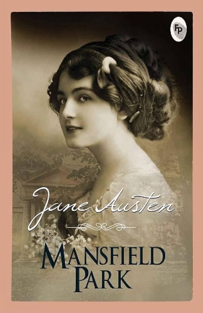 Mansfield Park
Novel by Jane Austen