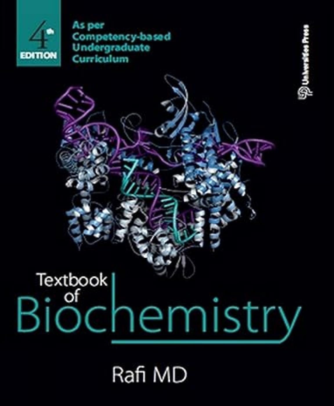 Textbook Of Biochemistry (4Th Edition) by Rafi MD