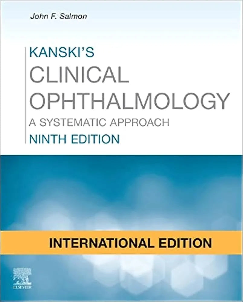 Kanski's Clinical Ophthalmology by John F.Salmon 9th edition International Edition