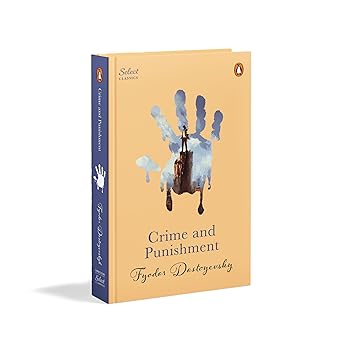 Crime and Punishment by Fyodor Dostoevsky: Powerful Psychological Thriller | Russian Classic on Guilt & Redemption | Premium Hardbound Collector's Edition Hardcover – 11 April 2024 by Fyodor Dostoyevsky (Author)