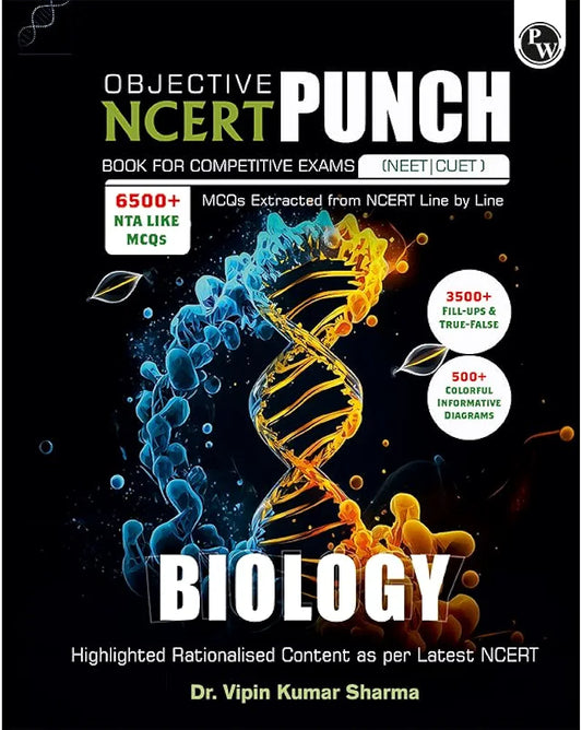 PW Objective NCERT Punch Biology for Competitive Exams (NEET and CUET) | Includes A&R and Statement Type Questions Edition 2023-2024