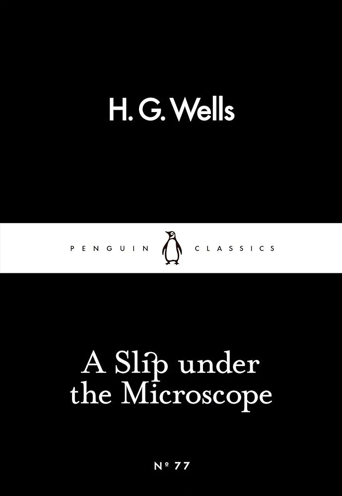 A Slip Under the Microscope (Penguin Little Black Classics)