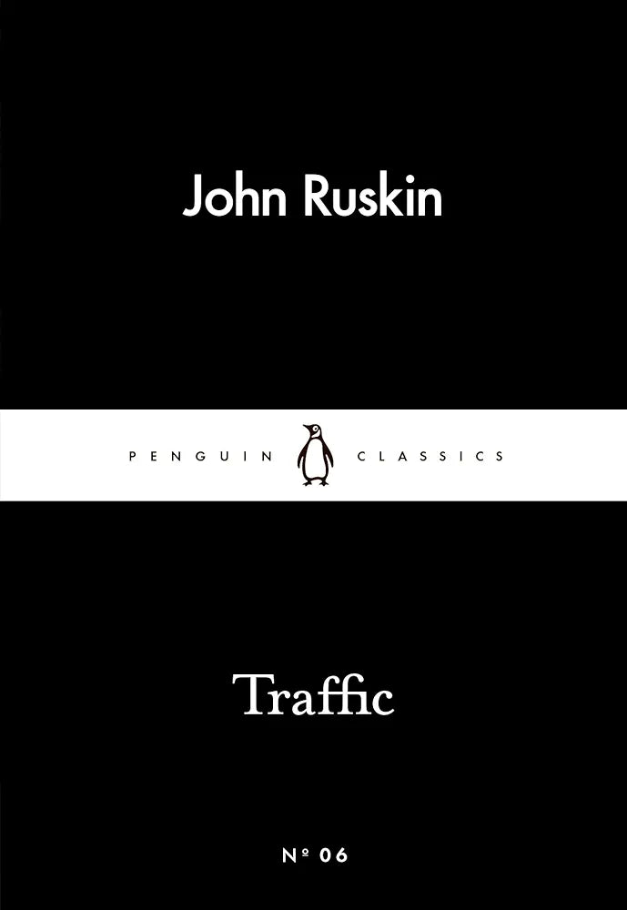 Traffic
Book by John Ruskin