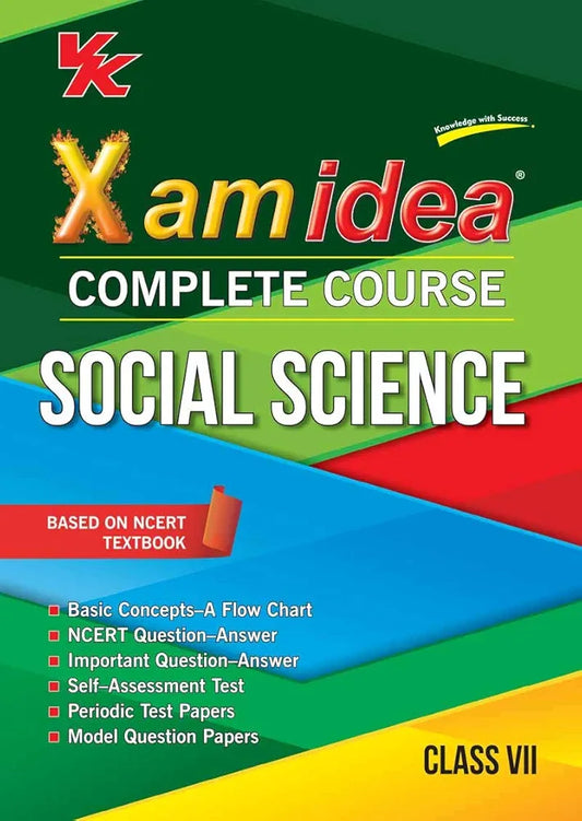 XAM IDEA COMPLETE COURSE SOCIAL SCIENCE BASED ON NCERT TEXTBOOK CLASS 7