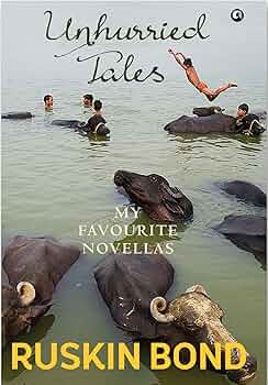 Ruskin bond Unhurried Tales (Hardcover)