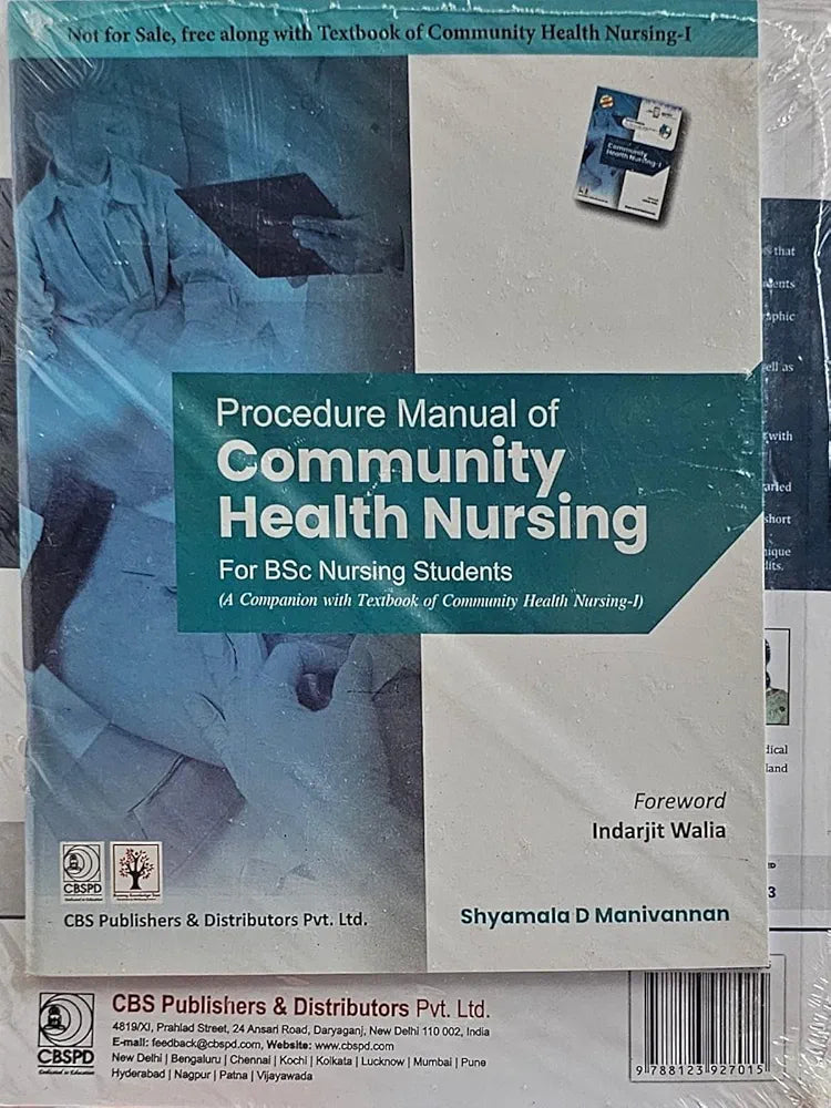 TEXTBOOK OF COMMUNITY HEALTH NURSING I FOR BSC NURSING WITH PROCEDURE MANUAL COMMUNITY HEALTH NURSING FOR BSC NURSING (PB 2022) by Shyamala D Manivannan