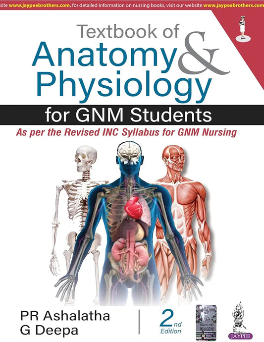 Textbook of Anatomy and Physiology for GNM Students by PR Ashalatha 2nd edition