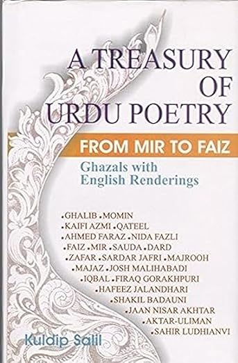 A Treasury of Urdu Poetry Hardcover – 1 December 2018 by Kuldip Salil (Author)