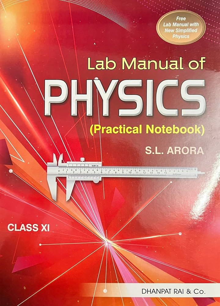 S L ARORA PHYSICS NEW SIMPLIFIED CLASS 11 old edition