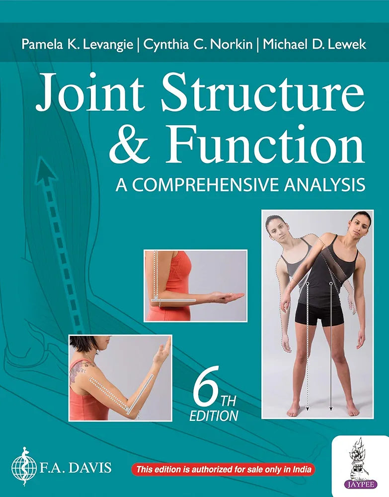JOINT STRUCTURE & FUNCTION A COMPREHENSIVE ANALYSIS By Pamela K Levangie, Cynthia C Norkin, Michael D Lewek