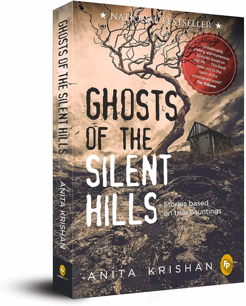 Anita Krishan
Ghosts of The Silent Hills: Stories based on true hauntings