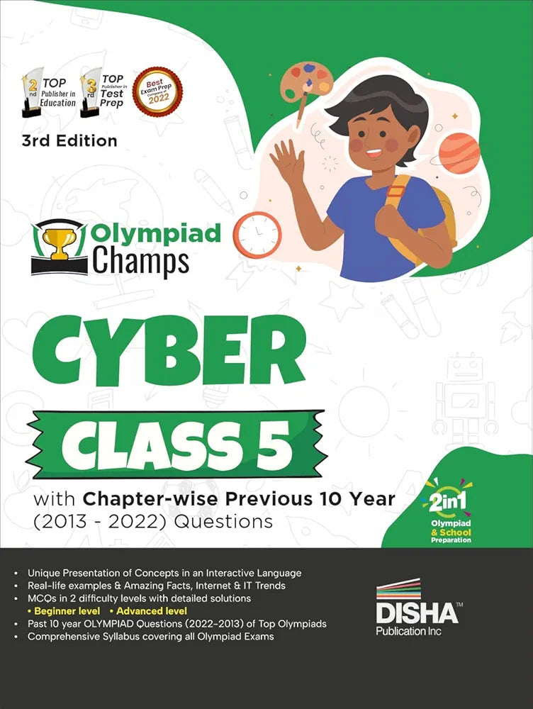 Olympiad Champs Cyber Class 5 with Chapter-wise Previous 10 Year (2013 - 2022) Questions 3rd Edition | Complete Prep Guide with Theory, PYQs, Past & Practice Exercise | Disha Experts