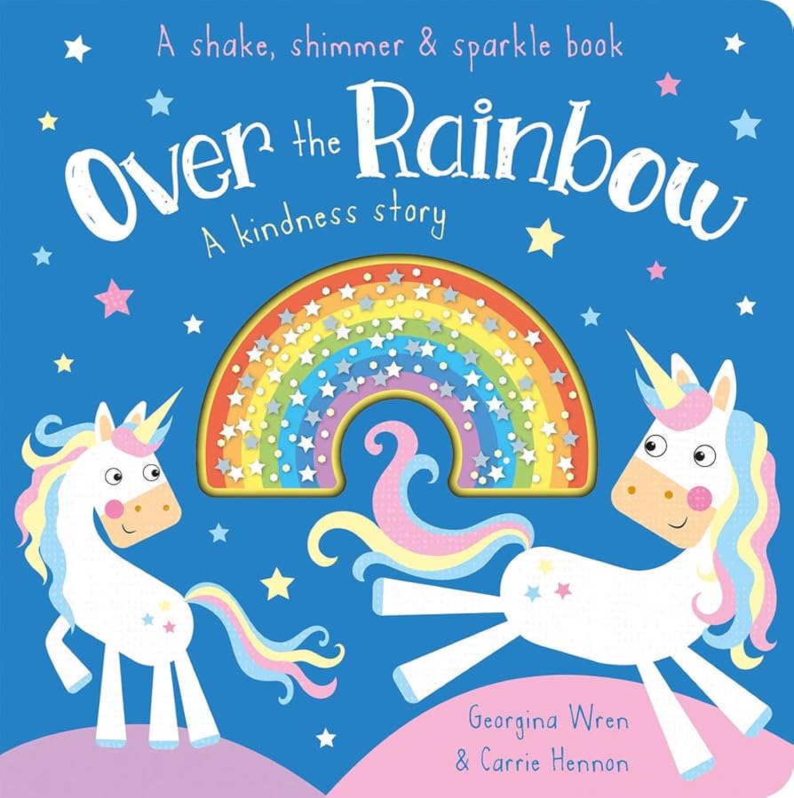 A shake, shimmer & sparkle book Over the Rainbow (A kindness story) (Hardcover)