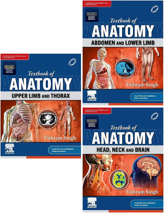 Textbook of Anatomy: Abdomen and Lower Limb, Vol II, 4e & Textbook of Anatomy: Head, Neck and Brain, Vol III, 4e & Textbook of Anatomy: Upper Limb and Thorax, Vol I, 4th edition by Vishram Singh