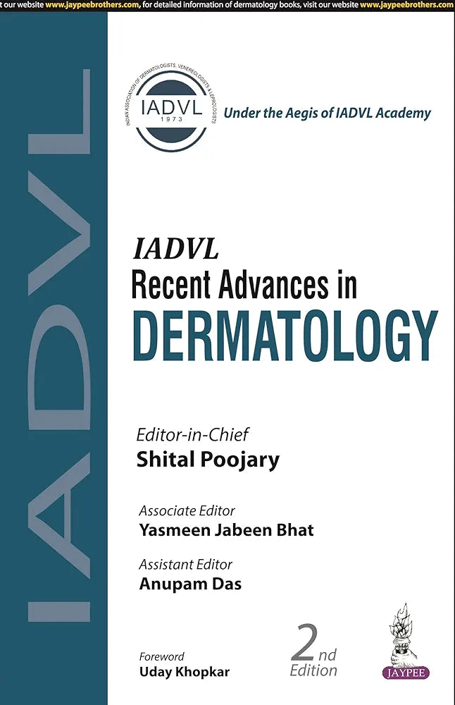 IADVL Recent Advances in Dermatology by Shital Poojary ,Anupam Das 2nd edition