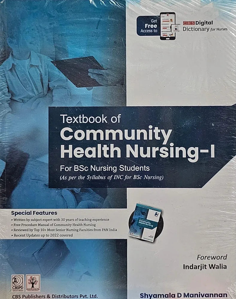 TEXTBOOK OF COMMUNITY HEALTH NURSING I FOR BSC NURSING WITH PROCEDURE MANUAL COMMUNITY HEALTH NURSING FOR BSC NURSING (PB 2022) by Shyamala D Manivannan