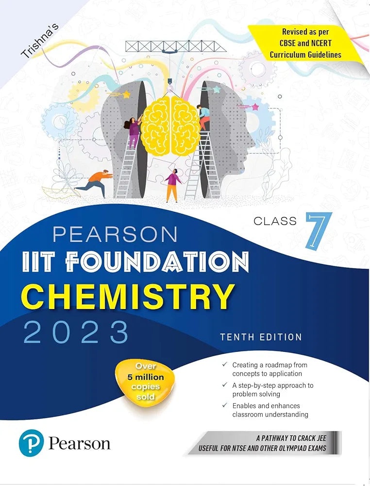Pearson IIT Foundation Chemistry Class 7, for JEE, NTSE, Olympiad| Revised CBSE and NCERT'23|Free access to e-library for Self Preparation - Fifth Edition 2023