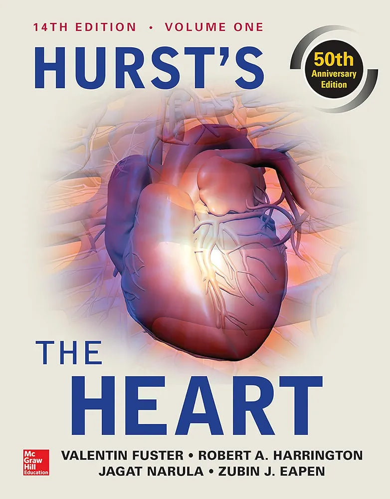 Hurst's the Heart, 14th Edition: (Two Volume Set) 50th Anniversary Edition by Va