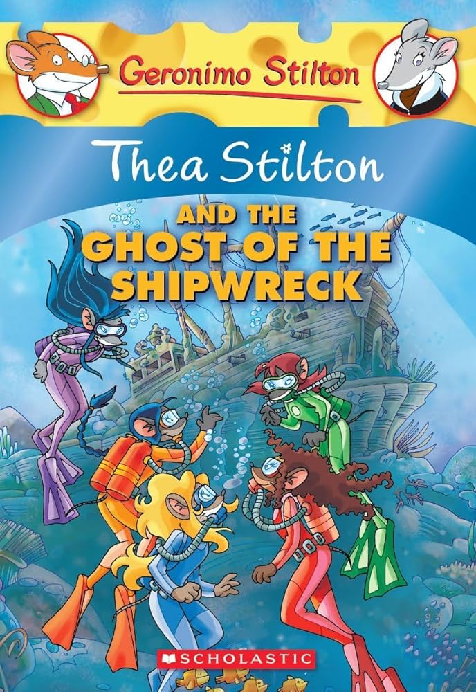 THEA STILTON And the ghost of the shipwreck (Paperback)