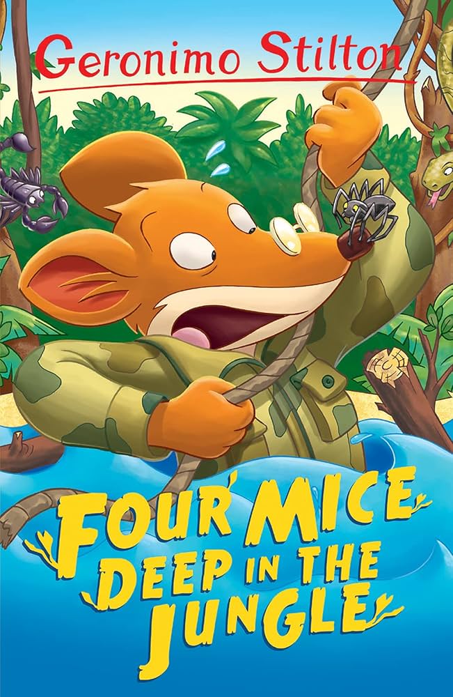 Geronimo Stilton Four mice deep in the jungle (Paperback)