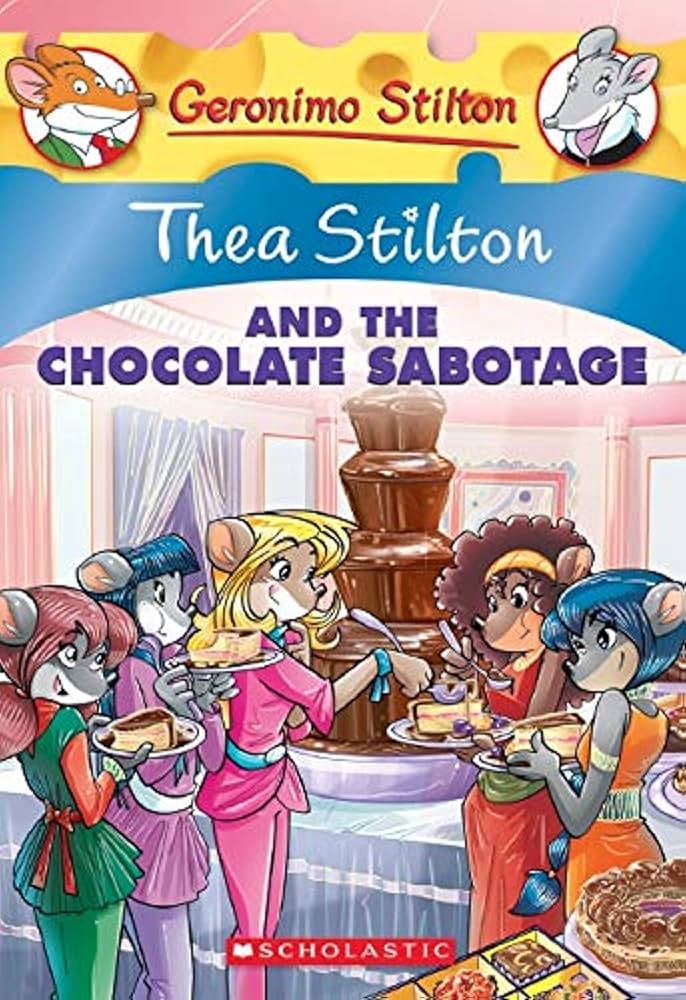 Thea Stilton and the Chocolate Sabotage (Paperback)