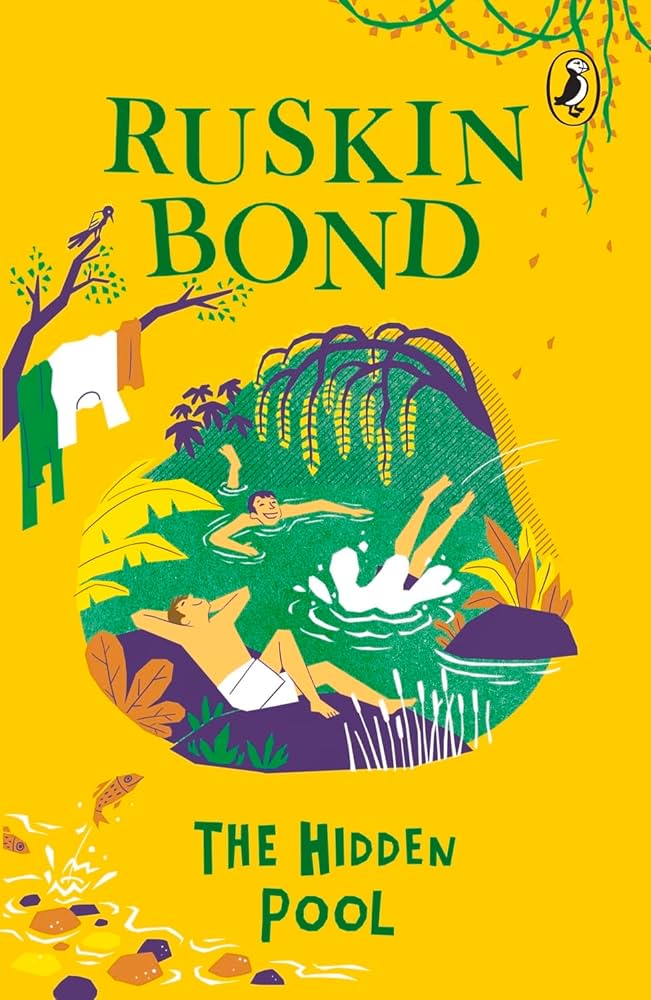Ruskin bond The Hidden pool (Paperback)