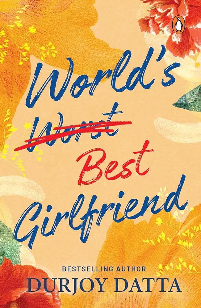 WORLDS BEST GIRLFRIEND DURJOY DATTA PAPERBACK ENGLISH EDITION 2023