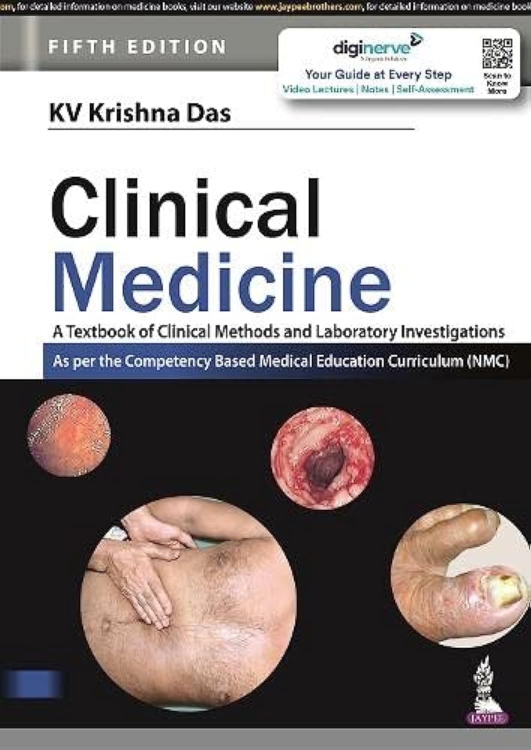 Clinical Medicine (A Textbook of Clinical Methods and Laboratory Investigations) by KV Krishna Das 5th edition