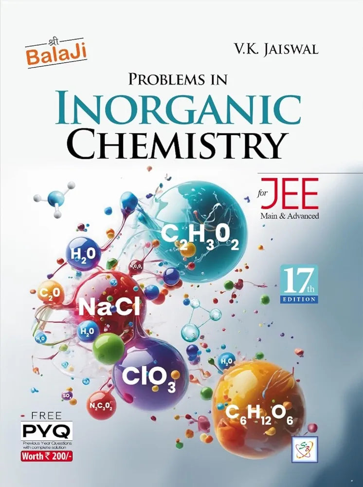 SHREE BALAJI PROBLEM IN INORGANIC CHEMISTRY EDITION 17 by V.K.JASWAL