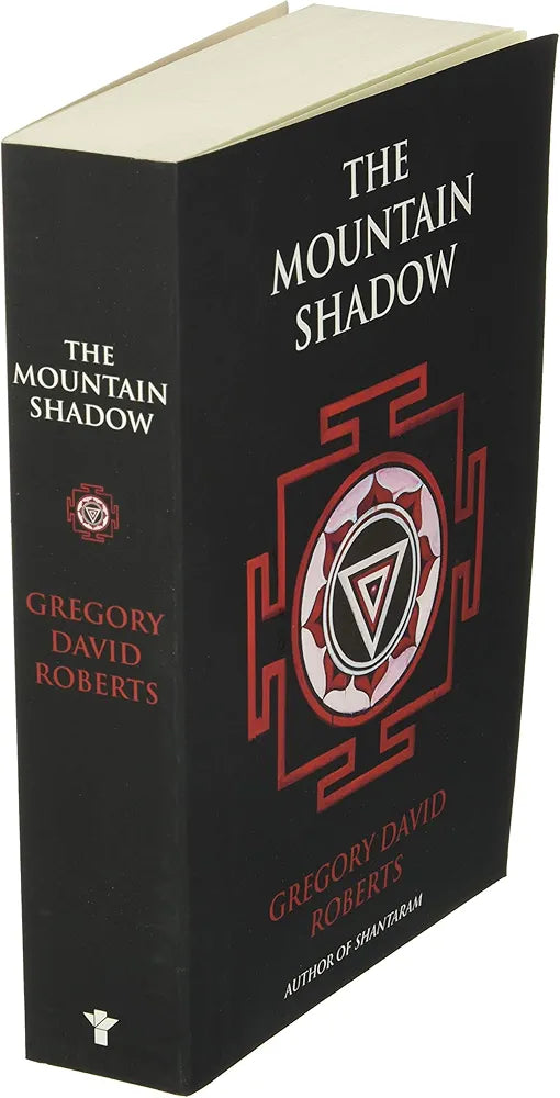 Gregory David Roberts
The Mountain Shadow