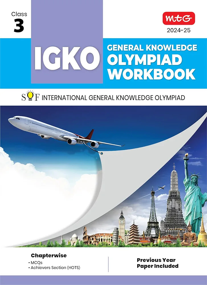 MTG International General Knowledge Olympiad (IGKO) Workbook for Class 3 - MCQs & Achievers Section - SOF IGKO Olympiad Preparation Books For 2024-2025 Exa