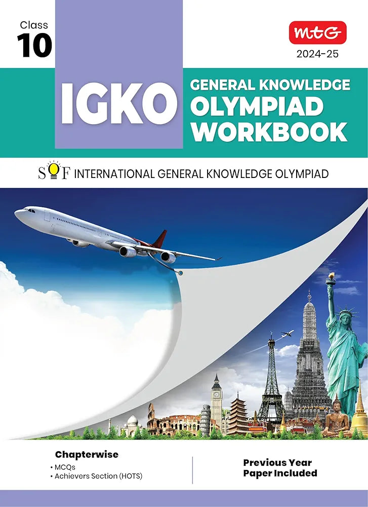 MTG International General Knowledge Olympiad (IGKO) Workbook for Class 10 - MCQs & Achievers Section - SOF IGKO Olympiad Preparation Books For 2024-2025 Exam