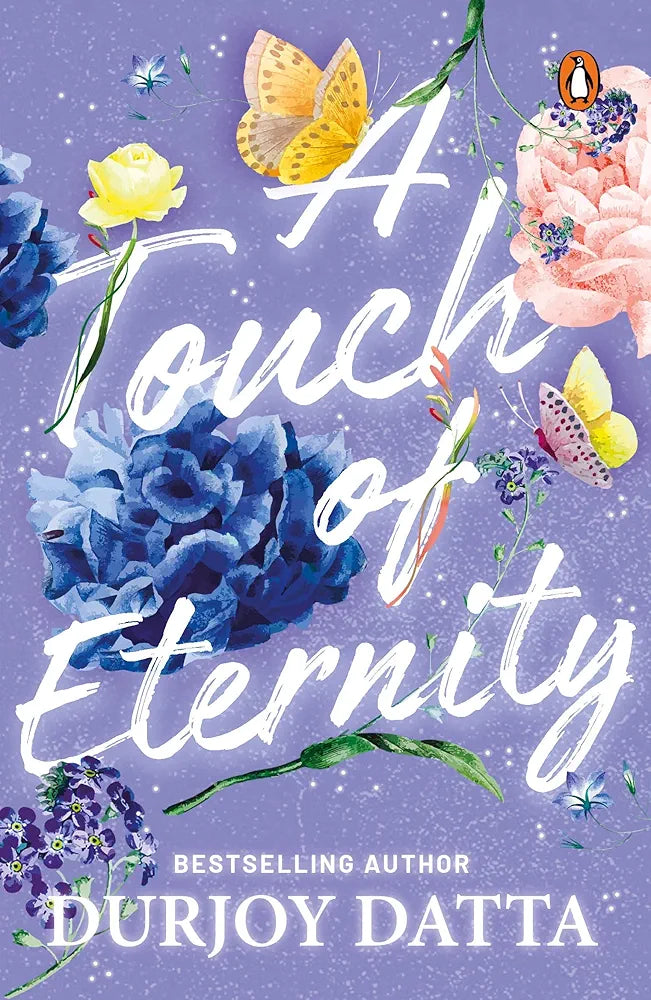 Durjoy, Datta,Touch of Eternity, A