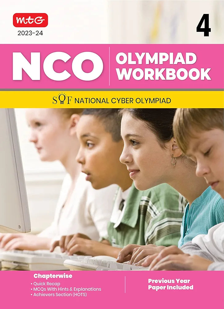 MTG National Cyber Olympiad (NCO) Workbook for Class 4 - Quick Recap, MCQs, Previous Years Solved Paper and Achievers Section - SOF NCO Olympiad Preparation Books For 2023-2024 Exam