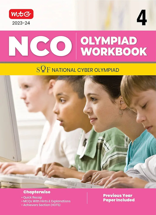 MTG National Cyber Olympiad (NCO) Workbook for Class 4 - Quick Recap, MCQs, Previous Years Solved Paper and Achievers Section - SOF NCO Olympiad Preparation Books For 2023-2024 Exam