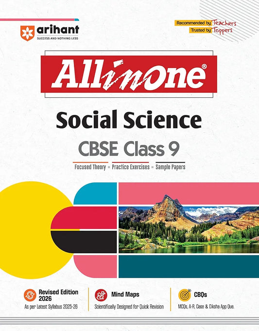 Arihant All in One Social Science Class 9 for CBSE Exams 2025-26 | Revised Edition as per latest syllabus | Mind Maps, CBQs, Focused Theory, Practice Exercises, Sample Papers