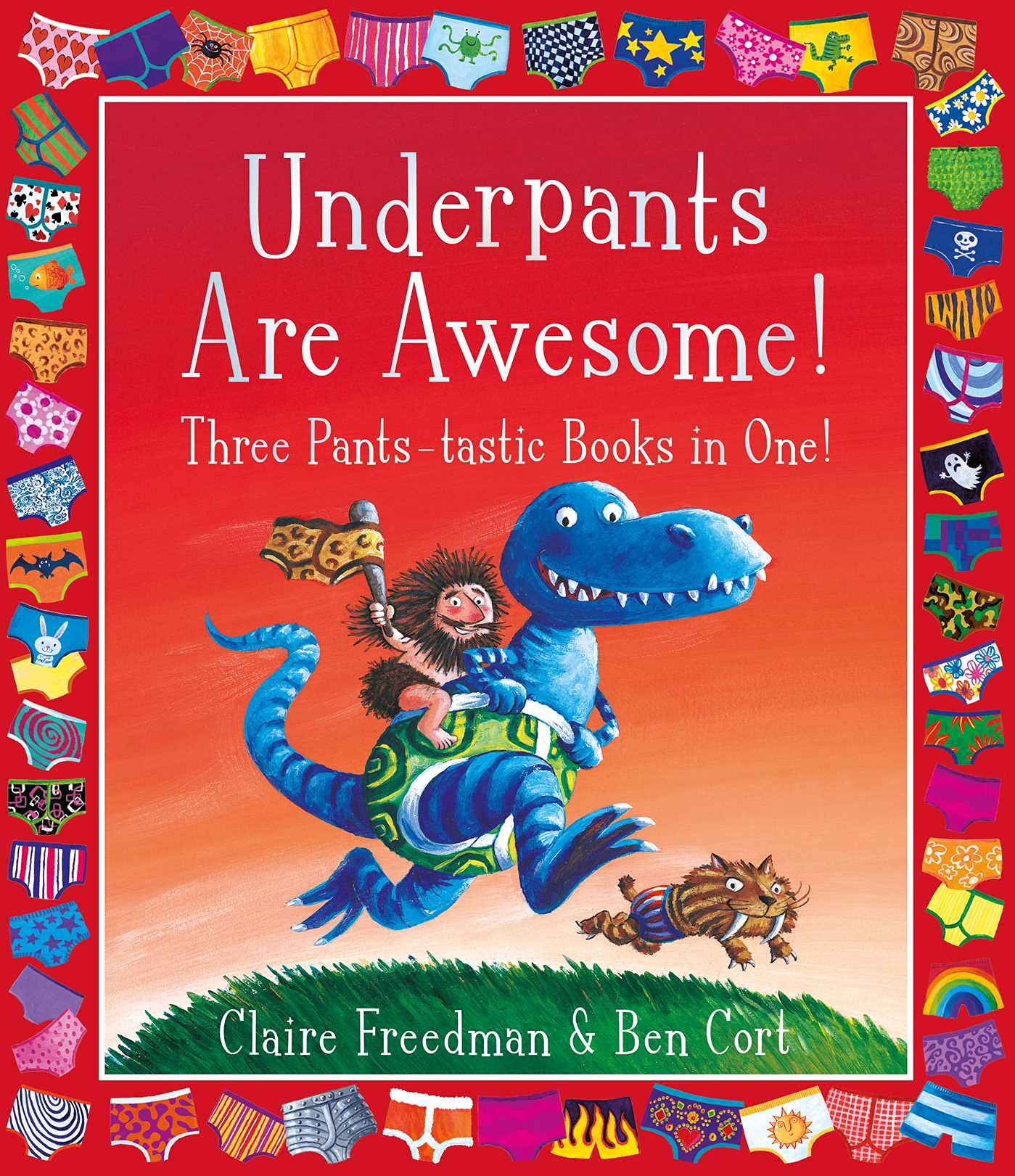 Understands Are Awesome! Three Pants - Tastic Books in One! (By Claire Freedman & Ben Cort )