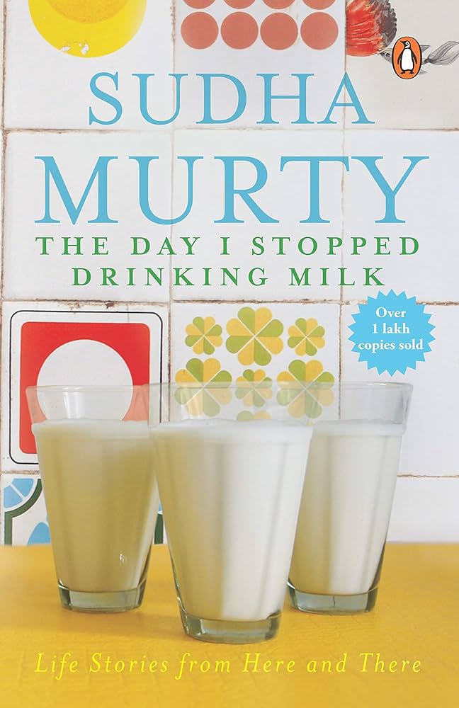 Sudha Murty The Day i stopped Drinking milk (paperback)
